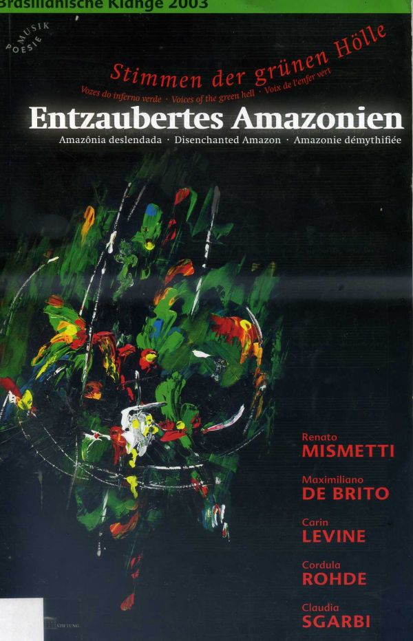  Amazônia deslendada - Entzaubertes Amazonien - 800 MIS